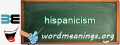 WordMeaning blackboard for hispanicism